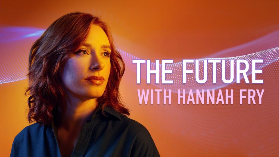 The Future with Hannah Fry