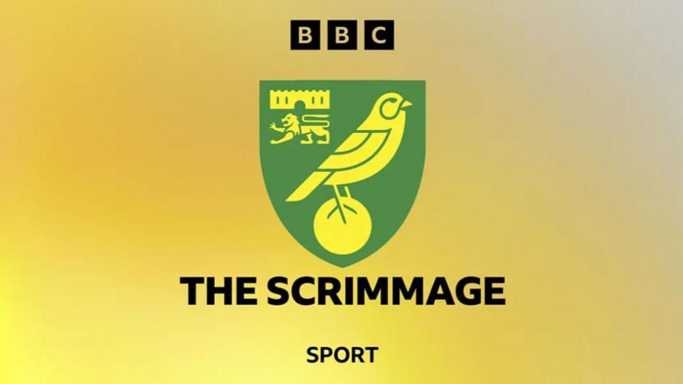 Scrimmage Special - Norwich City Fans' Forum
