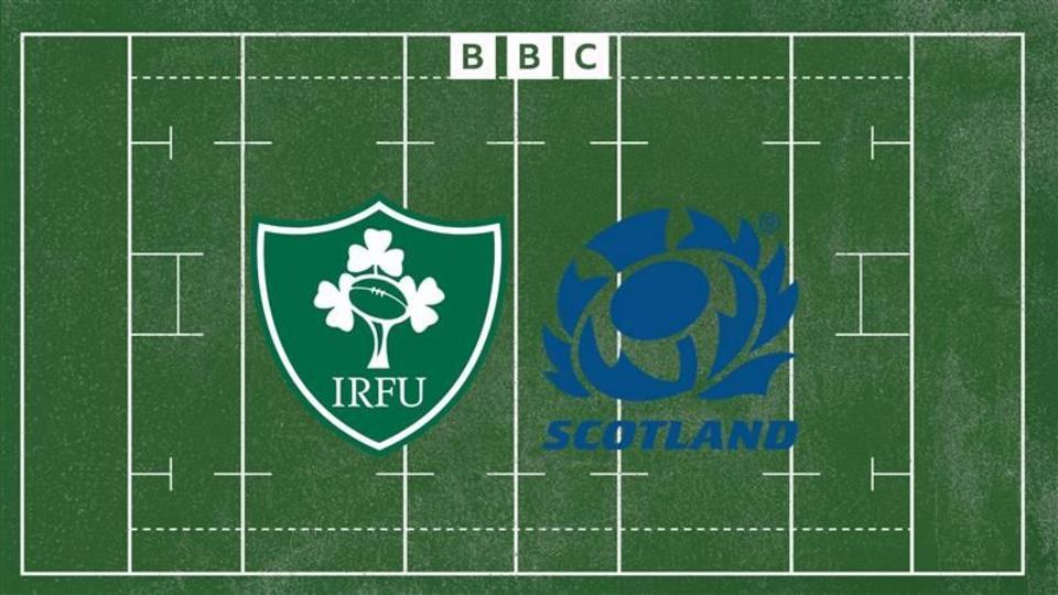 Ireland v Scotland