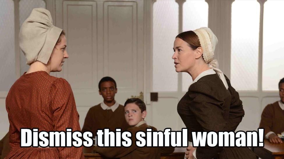 Aa angry Matron with the words 'Dismiss this sinful woman'
