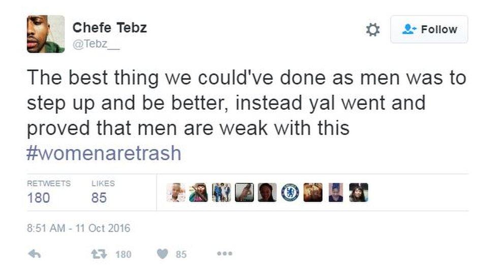 @Tebz__ tweets: The best thing we could've done as men was to step up and be better, instead yal went and proved that men are weak with this #womenaretrash