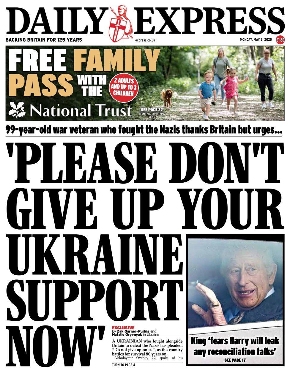 The headline in the Daily Express reads: 'Please don't give up your Ukraine support now'