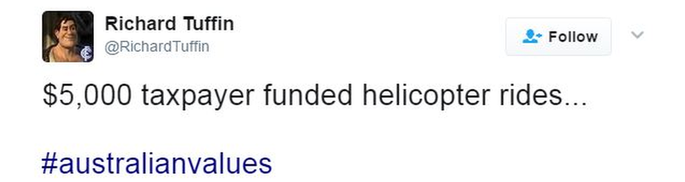 A tweet by Richard Tuffin says: "5,000 taxpayer funded helicopter rides #AustralianValues