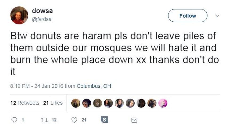 dowsa on Twitter: "BTW donuts are haram, please don't leave piles of them outside our mosques, we will hate it and burn the whole place down, thanks don't do it"