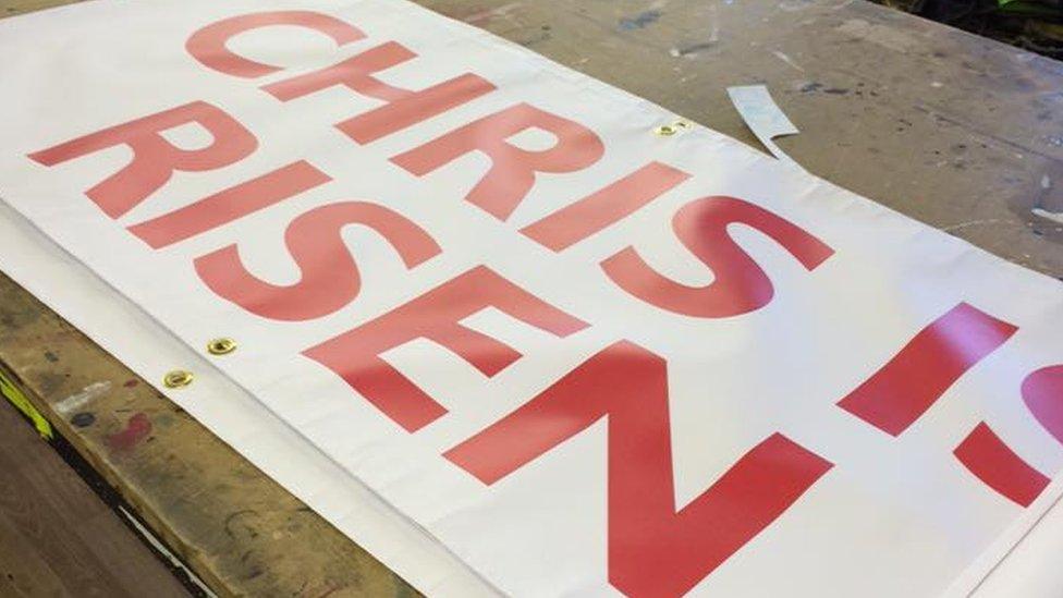 'Chris is risen' sign