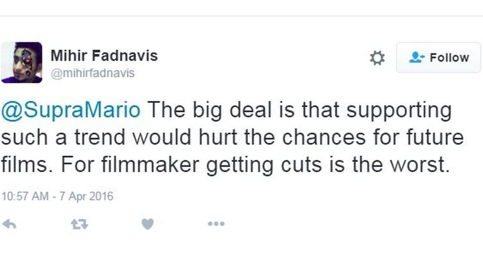 @SupraMario The big deal is that supporting such a trend would hurt the chances for future films. For filmmaker getting cuts is the worst.