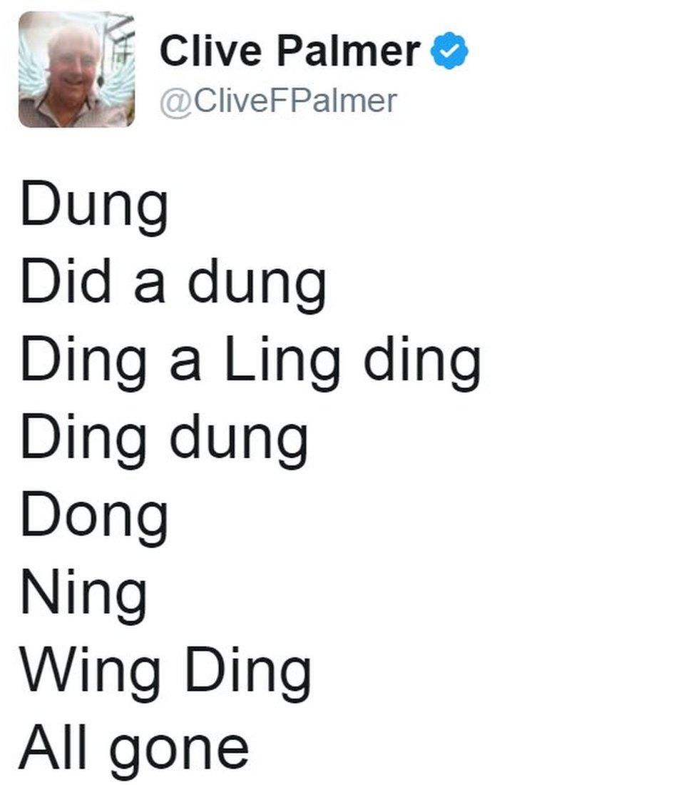 A tweet by Clive Palmer reads: "Dung / Did a dung / Ding a Ling ding / Ding dung / Dong / Ning / Wing Ding / All gone"