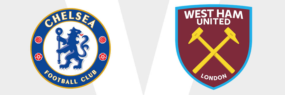 Chelsea v West Ham