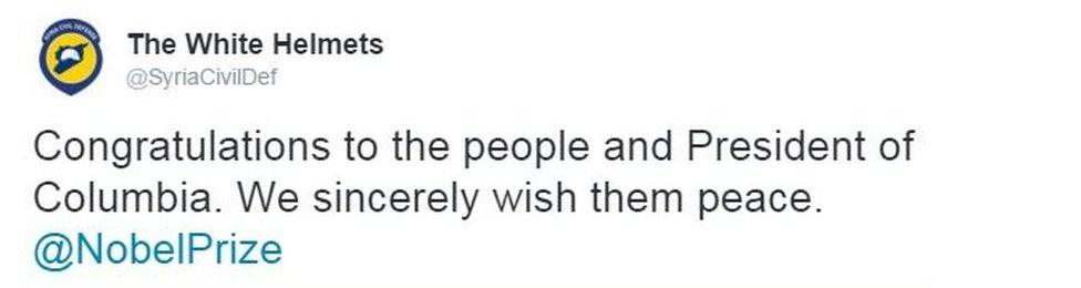 Twitter fro Syria's White Helmets reads: "Congratulations to the people and President of Columbia. We sincerely wish them peace."