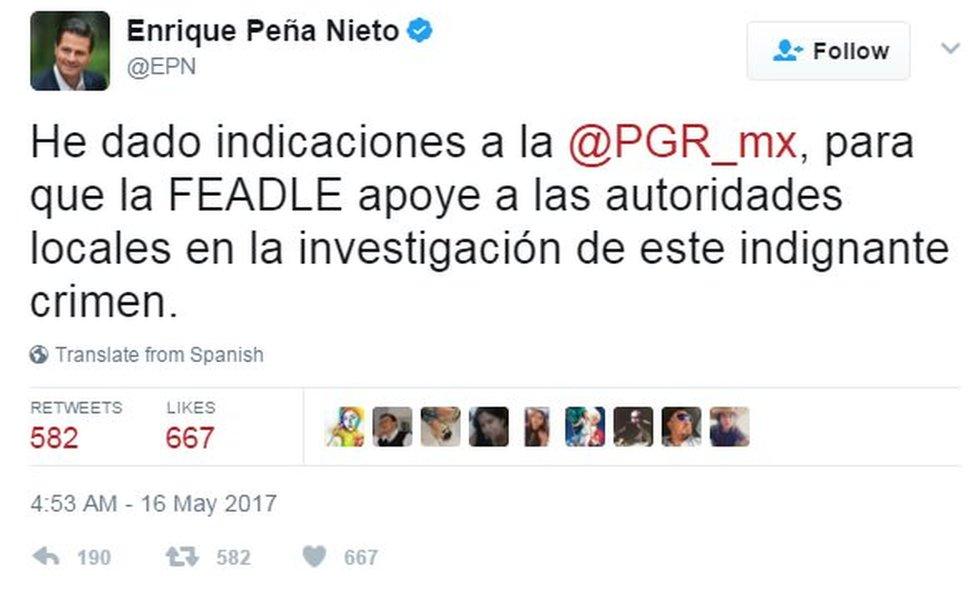 Tweet by Enrique Pena Nieto where he says: "I have given instructions to the @PGR_mx, the FEADLE support to local authorities in the investigation of this outrageous crime."