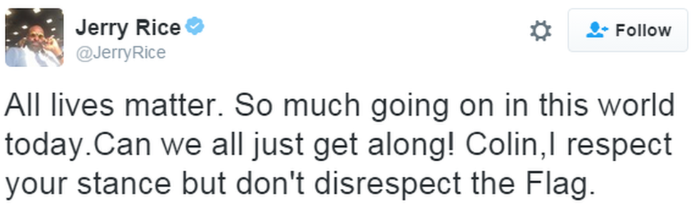 A tweet reads: "All lives matter. So much going on in this world today.Can we all just get along! Colin,I respect your stance but don't disrespect the Flag."