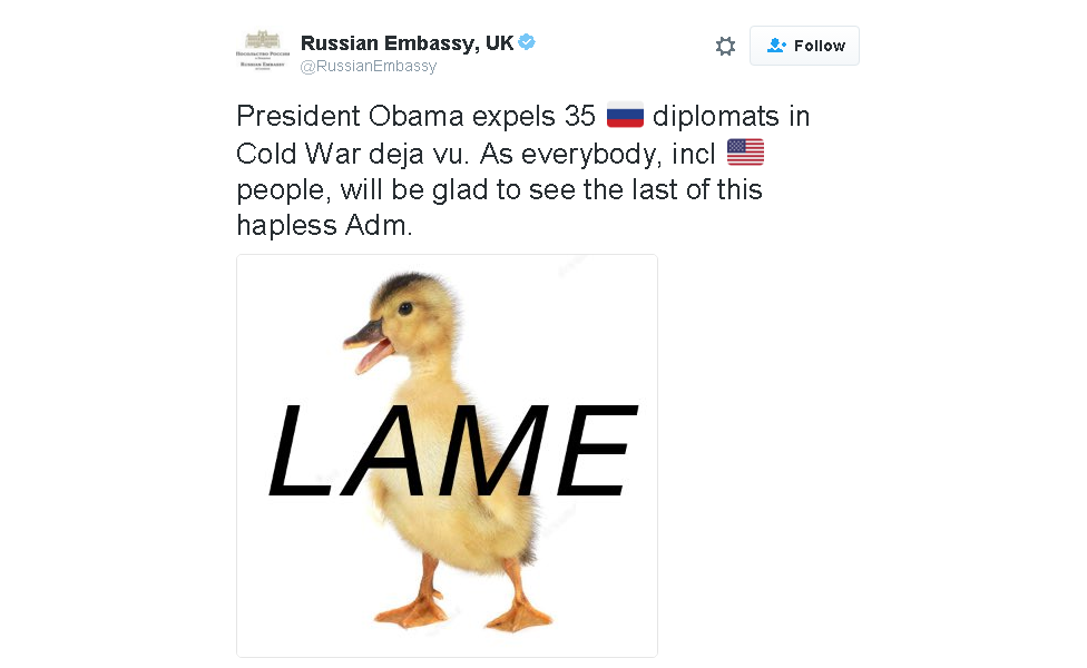 Russian Embassy tweets: President Obama expels 35 🇷ussian diplomats in Cold War deja vu. As everybody, incl american people, will be glad to see the last of this hapless Adm.