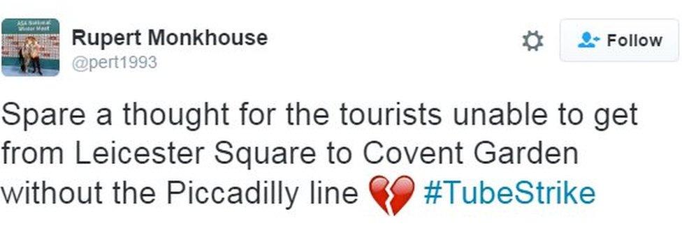 Rupert Monkhouse tweet: Spare a thought for the tourists unable to get from Leicester Square to Covent Garden without the Piccadilly line