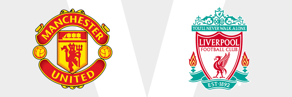 Man Utd v Liverpool