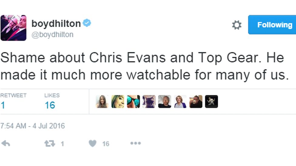 Boyd Hilton tweeted: 'Shame about Chris Evans and Top Gear. He made it much more watchable for many of us.'