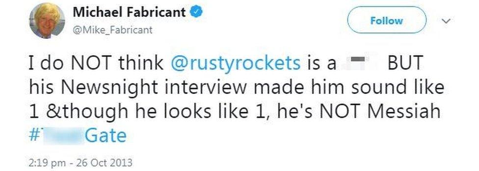 A Tweet from Michael Fabricant in October 2013 where he uses the same word to describe Russell Brand