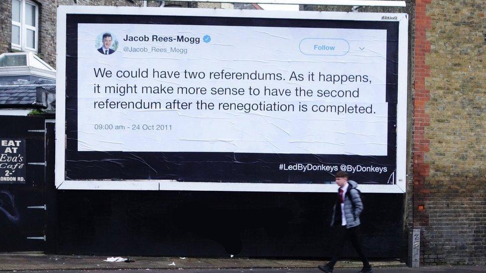 A billboard in Dover, featuring a tweet by Brexiteer Jacob Rees-Mogg which reads: "We could have two referendums. As it happens it might make more sense to have the second referendum after the renegotiation is complete."