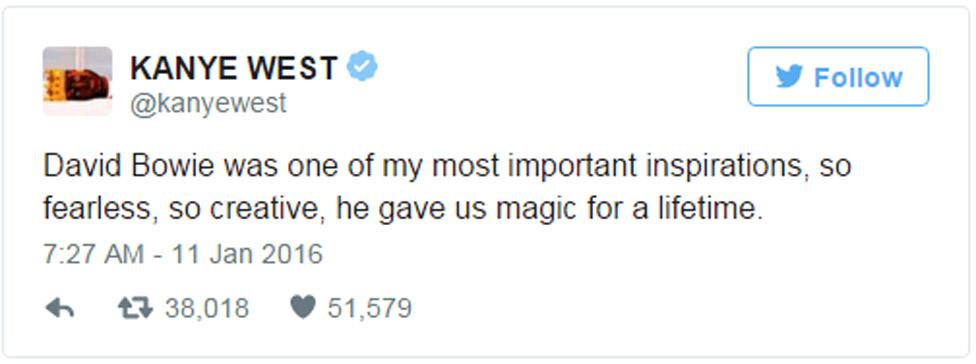 Kanye West tweet: David Bowie was one of my most important inspirations, so fearless, so creative, he gave us magic for a lifetime.