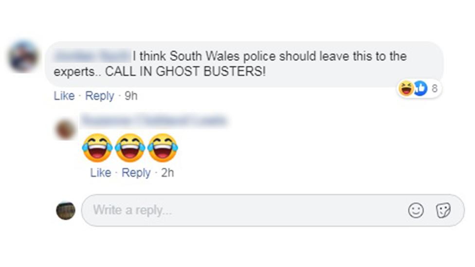 A comment reading 'I think South Wales Police should leave this to the experts... Call in ghostbusters'