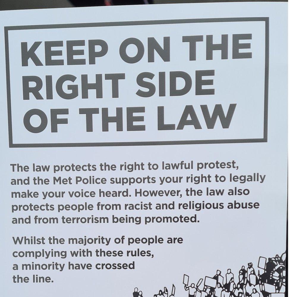 Leaflet handed to protester by the met which reads: "KEEP ON THE RIGHT SIDE OF THE LAW. The law protects the right to lawful protest, and the Met Police supports your right to legally make your voice heard. However, the law also protects people from racist and religious abuse and from terrorism being promoted."
