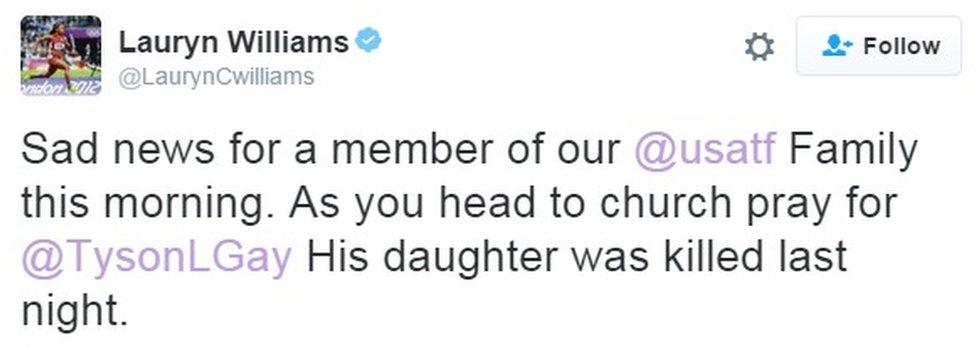 "Sad news for a member of our @usatf Family this morning. As you head to church pray for @TysonLGay His daughter was killed last night."