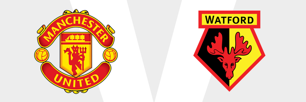 Man Utd v Watford