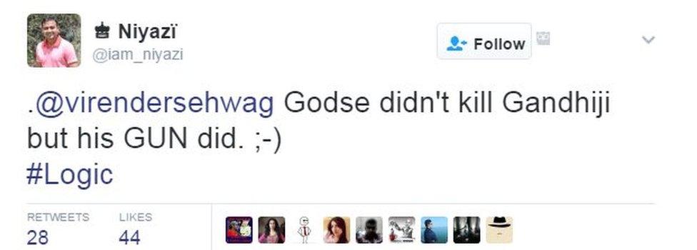 .@virendersehwag Godse didn't kill Gandhiji but his GUN did. ;-) #Logic