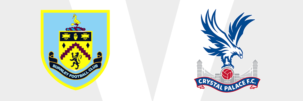 Burnley v Crystal Palace