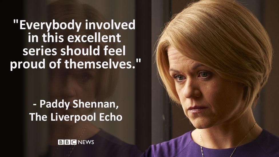 The Liverpool Echo's review: "Everybody involved in this excellent series should feel proud of themselves."