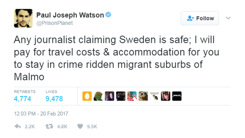 @PrisonPlanet tweeted: "Any journalist claiming Sweden is safe; I will pay for travel costs & accommodation for you to stay in crime ridden migrant suburbs of Malmo".