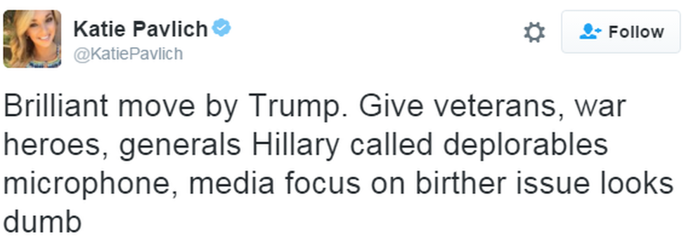 A tweet reads: "Brilliant move by Trump. Give veterans, war heroes, generals Hillary called deplorables microphone, media focus on birther issue looks dumb"