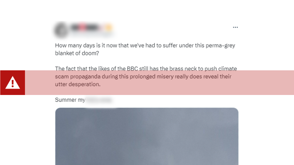 Screenshot of a tweet saying "how many days is it now that we've had to suffer under this perma-grey blanket of doom? The fact that the likes of the BBC still has the brass neck to push climate scam propaganda during this prolonged misery really does reveal their utter desperation."