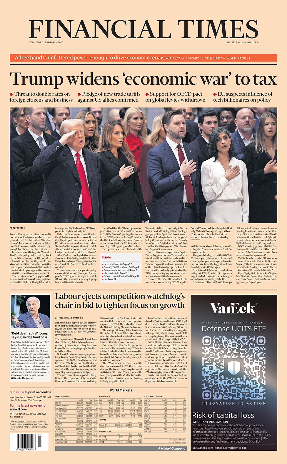 The headline in the Financial Times reads: "Trump widens 'economic war' to tax". 