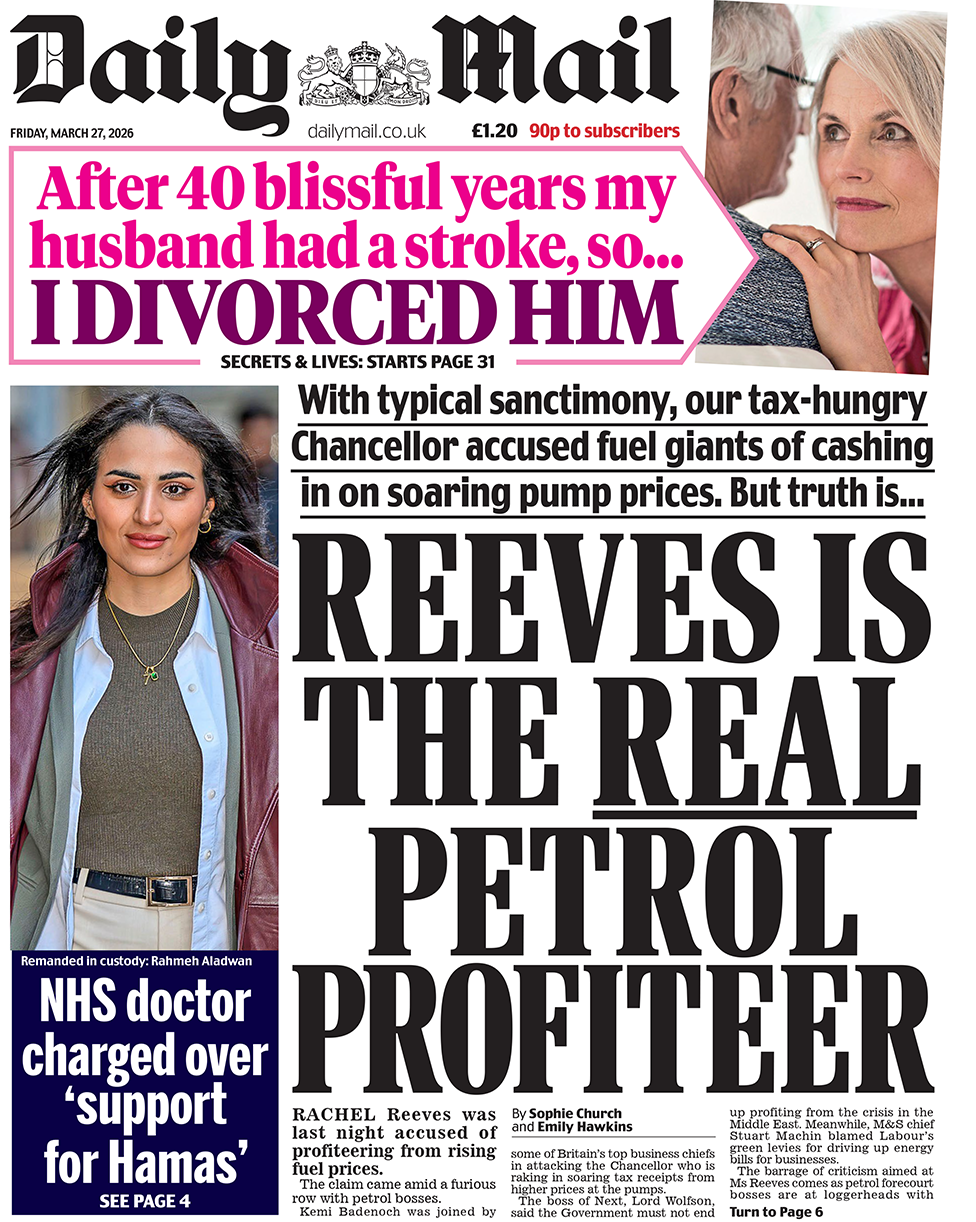 “Reeves është përfituesi i vërtetë i naftës”, shkruhet në titullin kryesor të faqes së parë të Daily Mail.