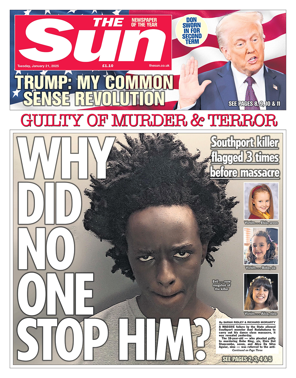 The headline in the Sun reads: "Why did no one stop him?"