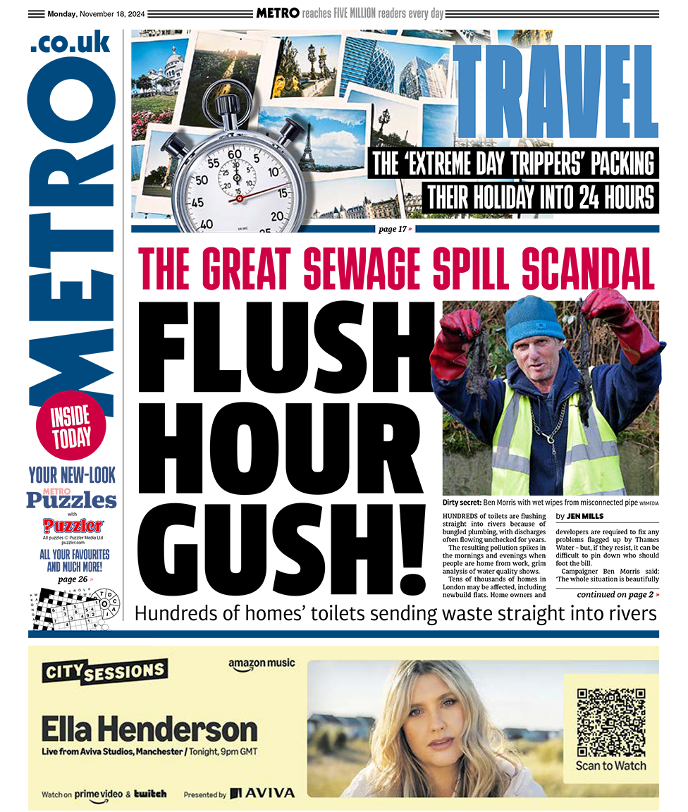 "Flush hour gush!! headlines the Metro