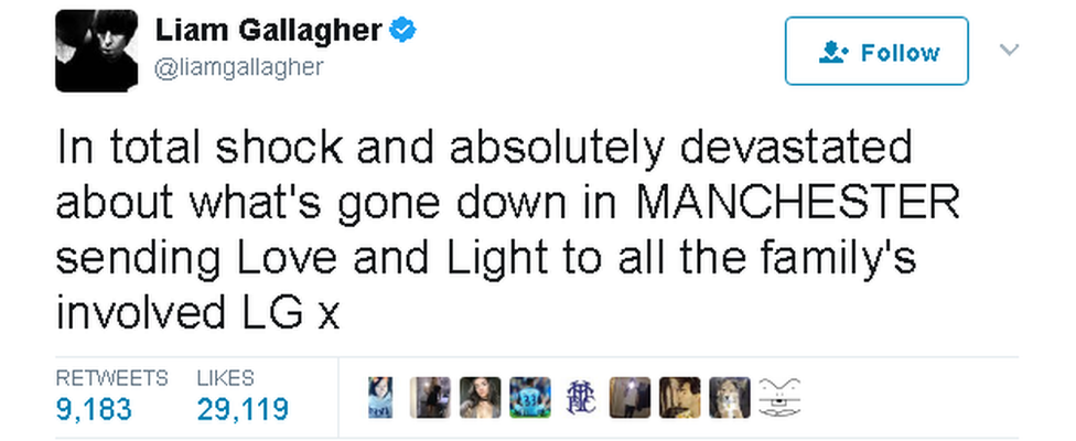 Liam Gallagher's tweet: "In total shock and absolutely devastated about what's gone down in Manchester sending Love and Light to all the family's involved."