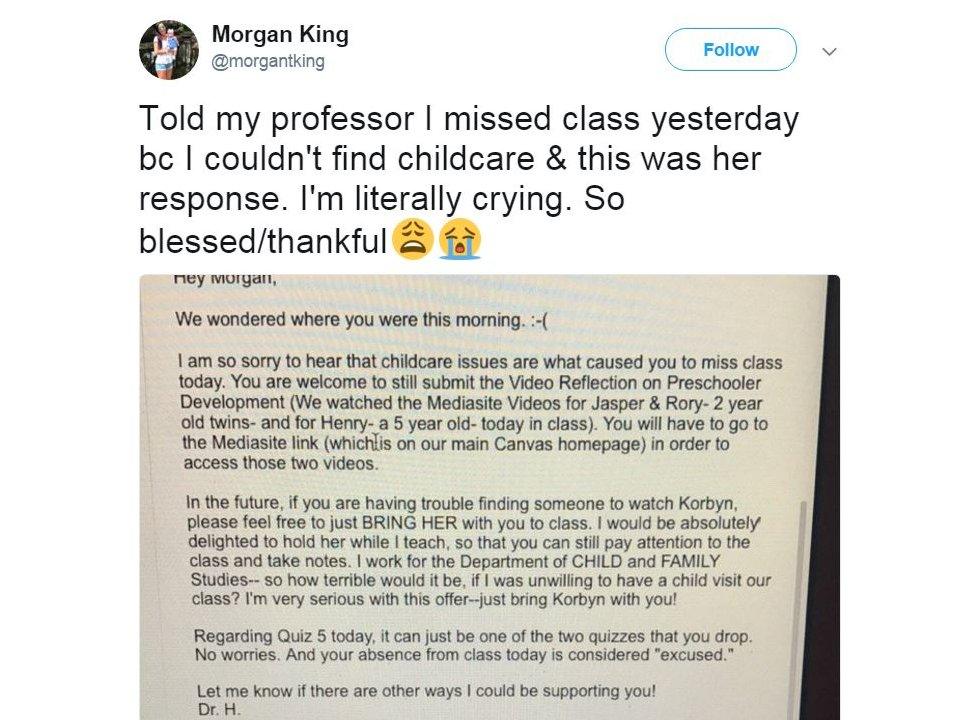 Morgan King's tweet: "Told my professor I missed class yesterday bc I couldn't find childcare & this was her response. I'm literally crying. So blessed/thankful"