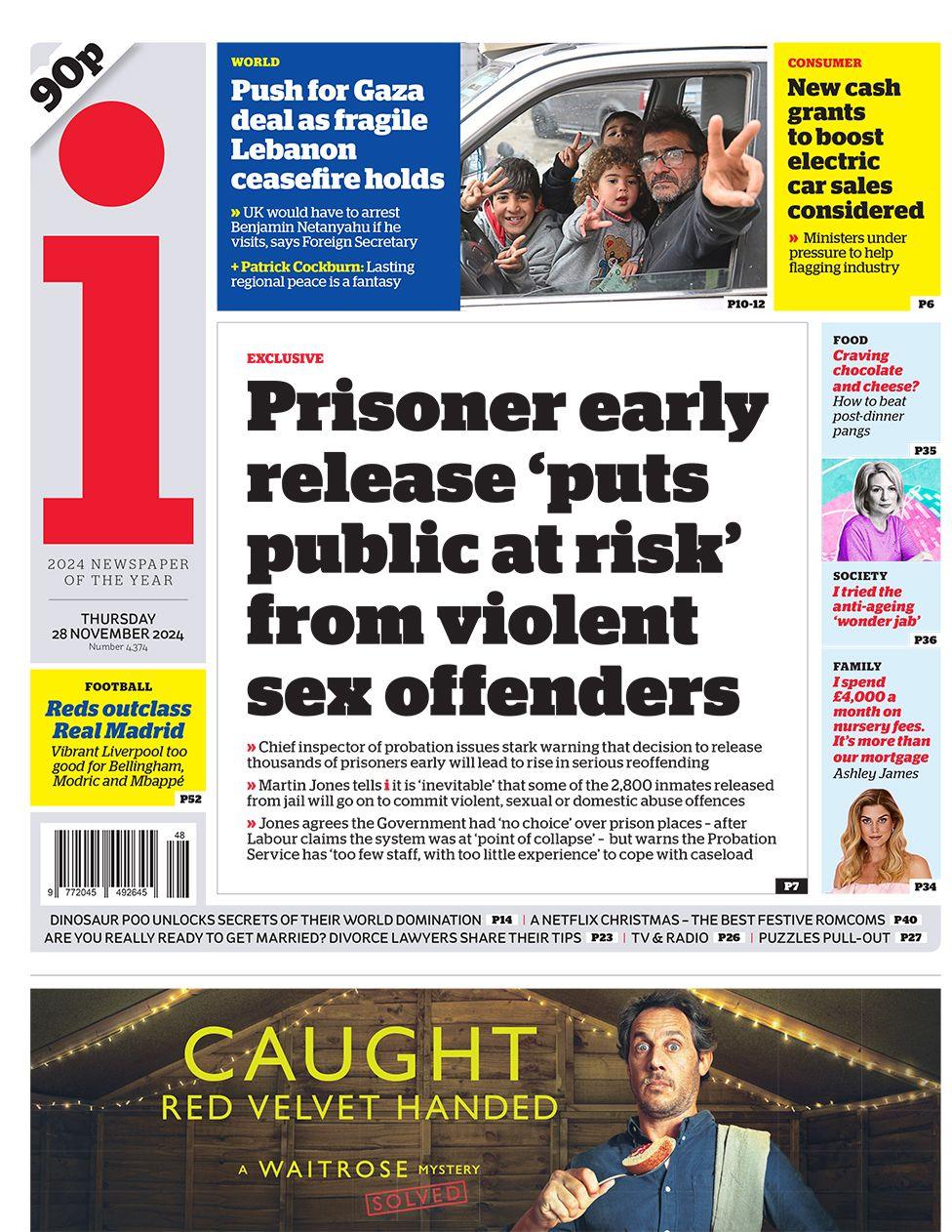 The headline in the i paper reads: "Prisoner early release 'puts public at risk' from violent sex offenders"