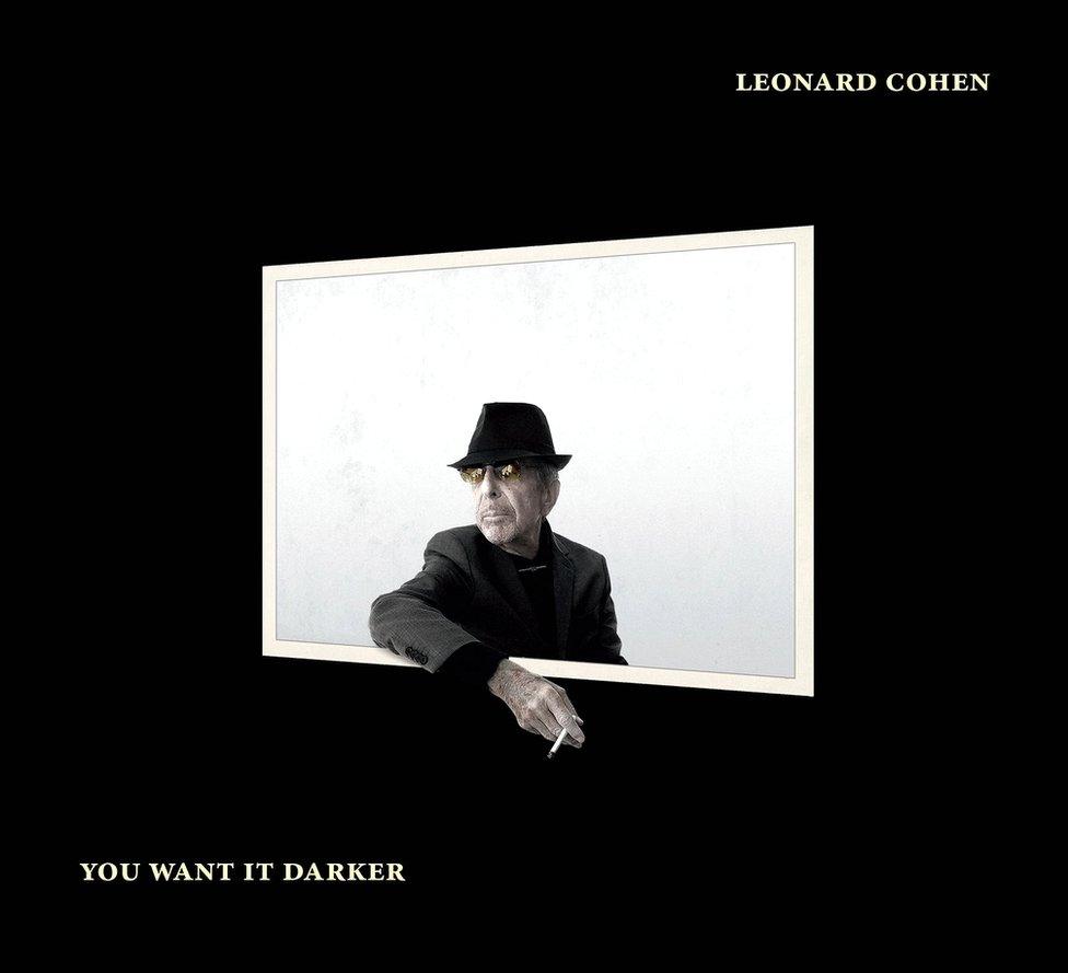 You Want It Darker was Leonard Cohen's last album