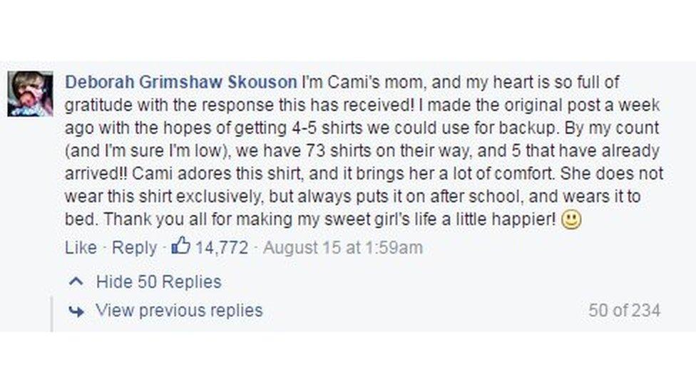 I'm Cami's mom, and my heart is so full of gratitude with the response this has received! I made the original post a week ago with the hopes of getting 4-5 shirts we could use for backup. By my count (and I'm sure I'm low), we have 73 shirts on their way, and 5 that have already arrived!! Cami adores this shirt, and it brings her a lot of comfort. She does not wear this shirt exclusively, but always puts it on after school, and wears it to bed. Thank you all for making my sweet girl's life a little happier!