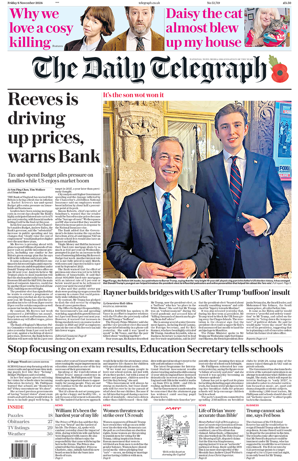 The headline on the front page of the Daily Telegraph reads: "Reeves is driving up prices, warns Bank"  