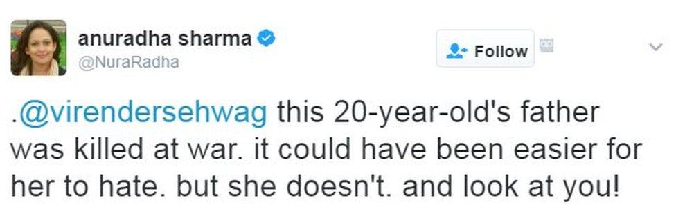 .@virendersehwag this 20-year-old's father was killed at war. it could have been easier for her to hate. but she doesn't. and look at you!