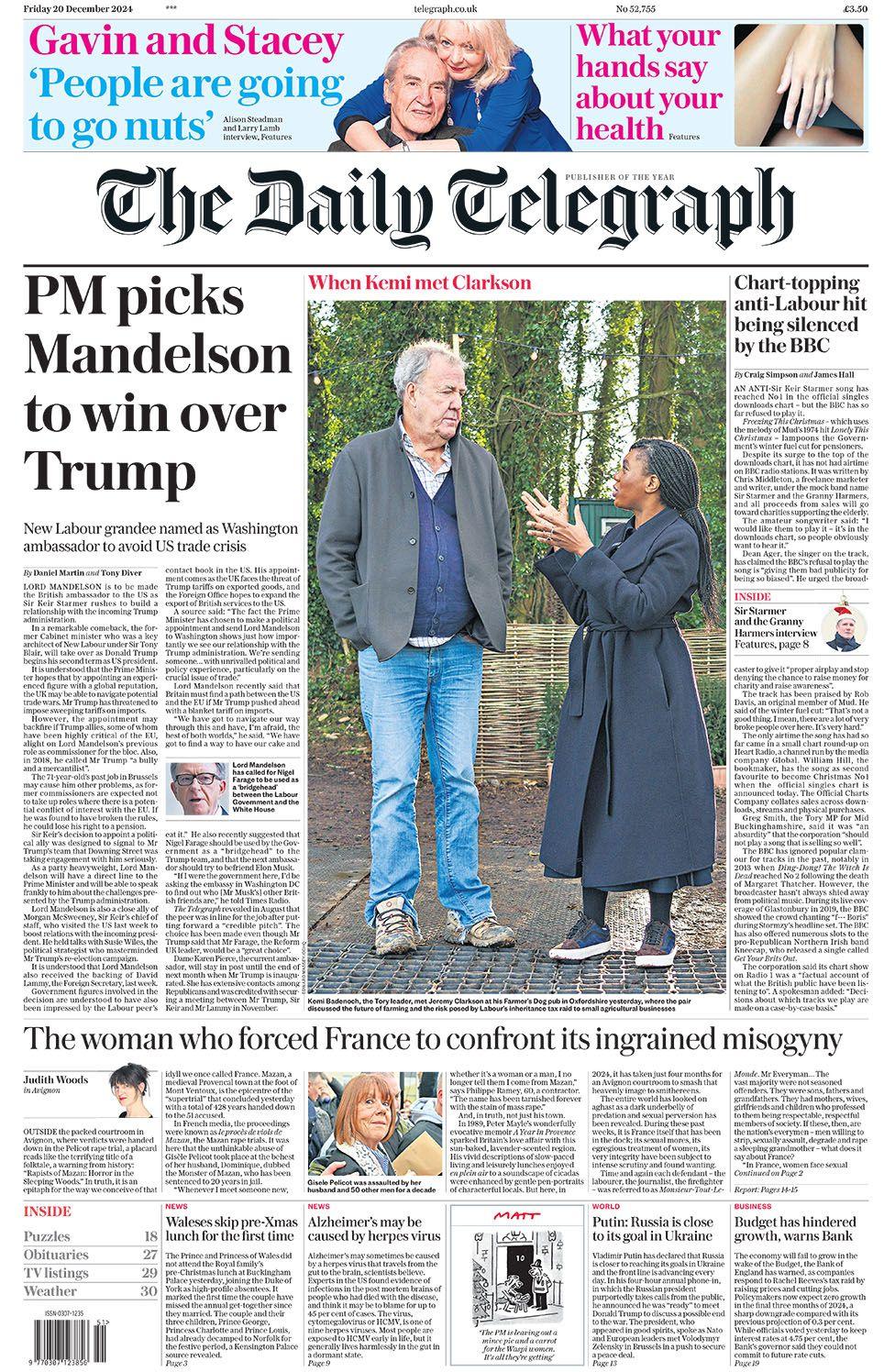 The main headline on the front page of the Daily Telegraph reads: "PM picks Mandleson to win over Trump"