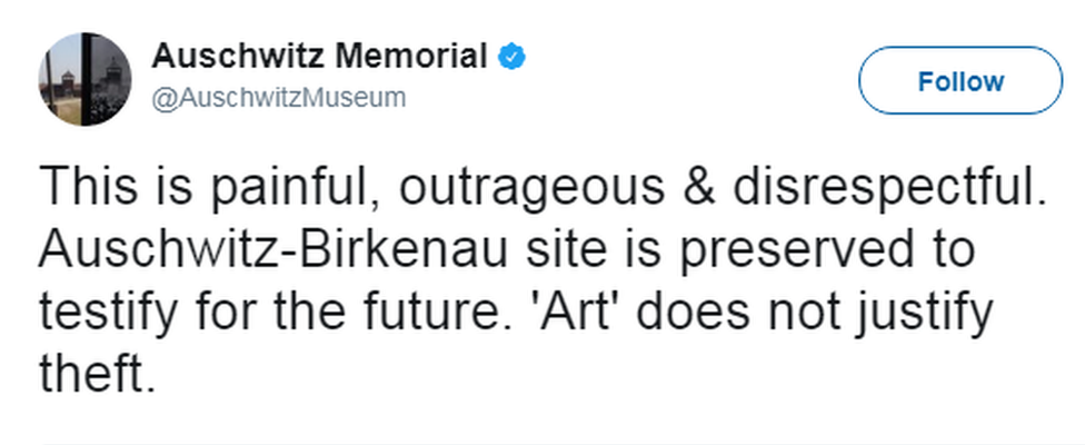 A tweet by Auschwitz Memorial that reads: "This is painful, outrageous & disrespectful. Auschwitz-Birkenau site is preserved to testify for the future. 'Art' does not justify theft."