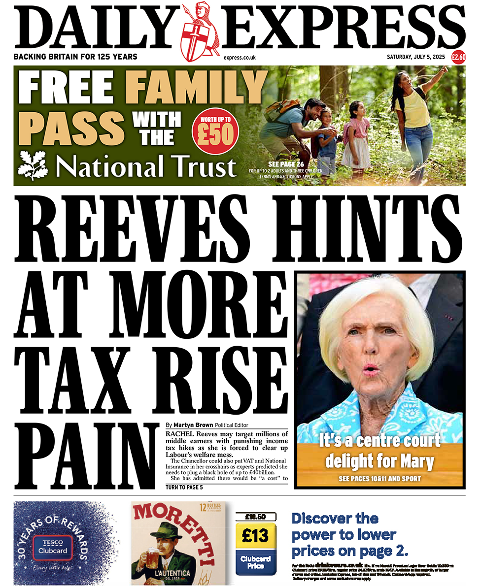 The Daily Express headline reads "Reeves hints at more tax rise pain"