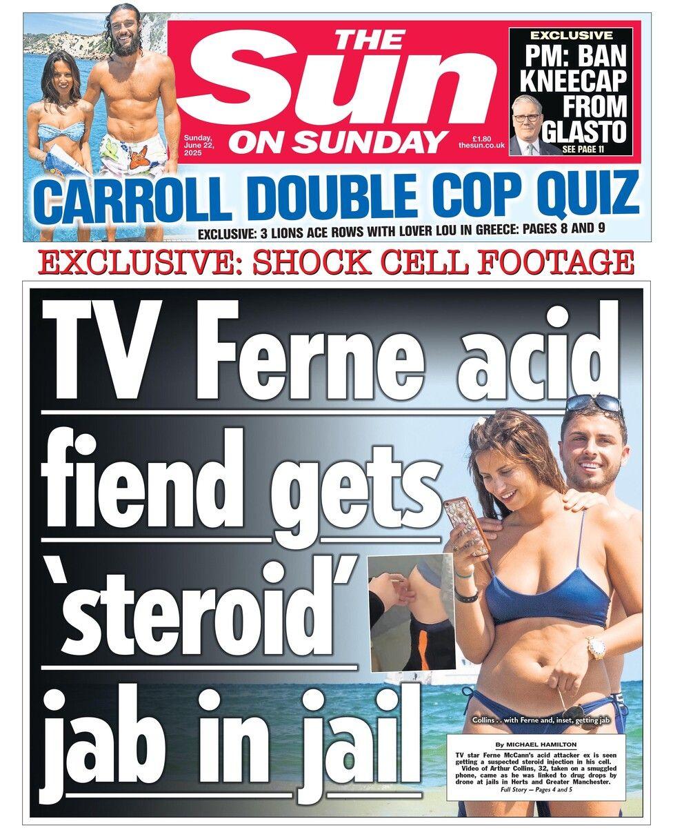 The headline on the front page of the Sun on Sunday reads: "TV Ferne acid fiend gets 'steroid' jab in jail"
