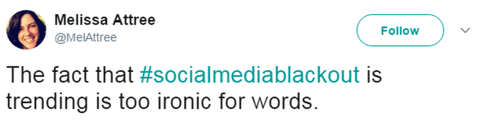 A tweet reads: "The fact that #SocialMediaBlackout is trending is too ironic for words"