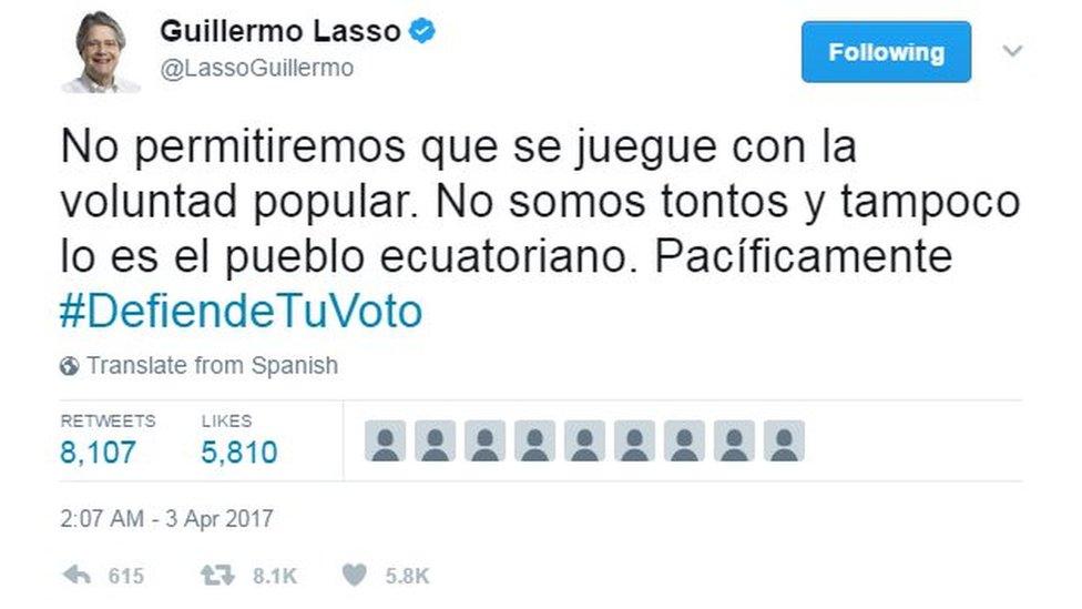 Tweet by Guillermo lasso reading: "We won't allow people to play with the popular will. We're not stupid, nor are the Ecuadorean people. Peacefully #DefendYourVote."