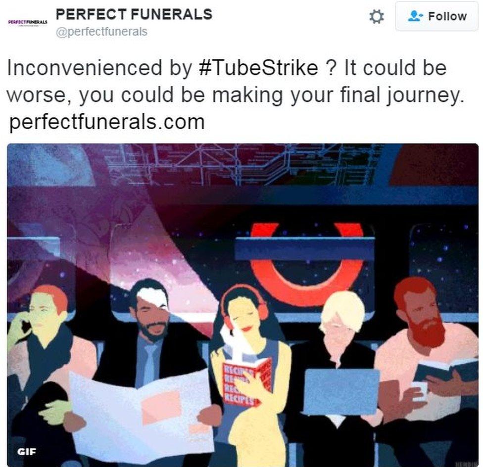 Perfect Funerals tweet: Inconvenienced by Tube Strike? It could be worse, you could be making your final journey